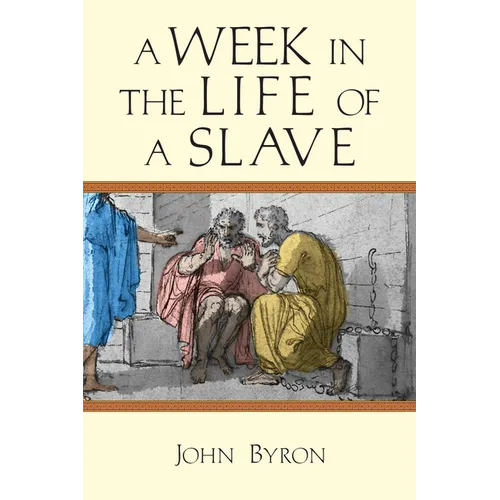 A Week in the Life of a Slave - Paperback
