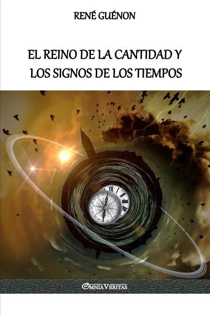 El Reino de la Cantidad y los Signos de los Tiempos - Paperback