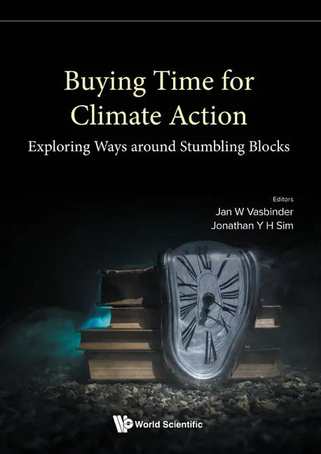 Buying Time for Climate Action: Exploring Ways Around Stumbling Blocks - Hardcover