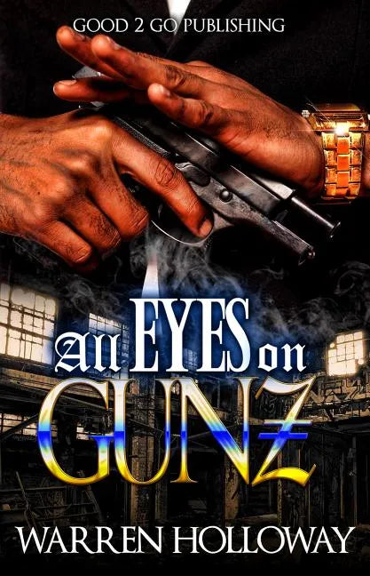 All Eyes on Gunz - Paperback