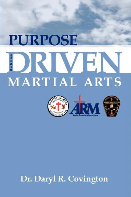 Purpose Driven Martial Arts - Paperback