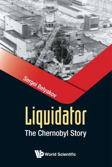 Liquidator: The Chernobyl Story - Paperback