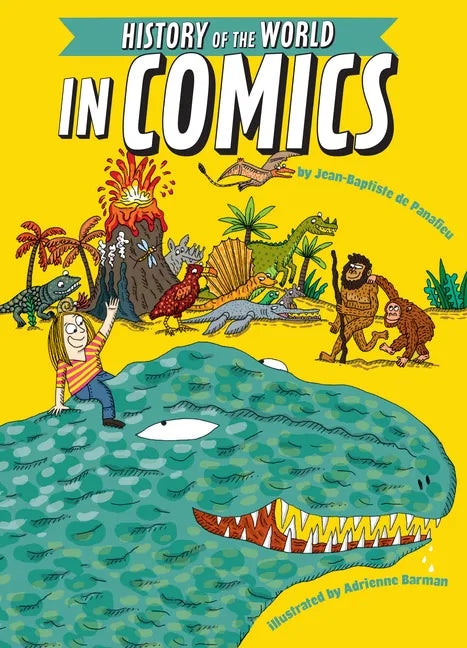 The History of the World in Comics - Hardcover