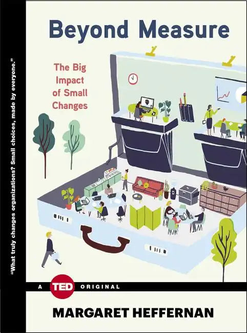 Beyond Measure: The Big Impact of Small Changes - Hardcover