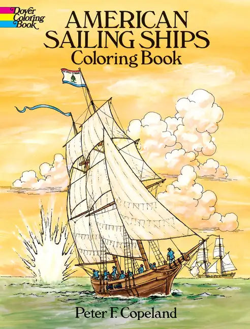 American Sailing Ships Coloring Book - Paperback