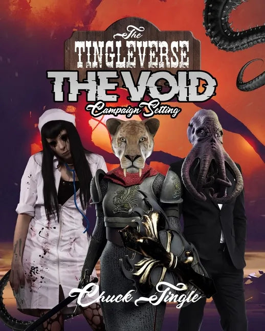 The Tingleverse: The Void Campaign Setting - Paperback