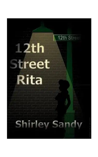 12th Street Rita - Paperback