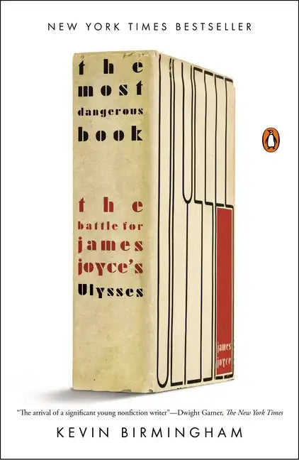 The Most Dangerous Book: The Battle for James Joyce's Ulysses - Paperback