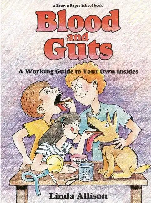 Brown Paper School book: Blood and Guts - Paperback