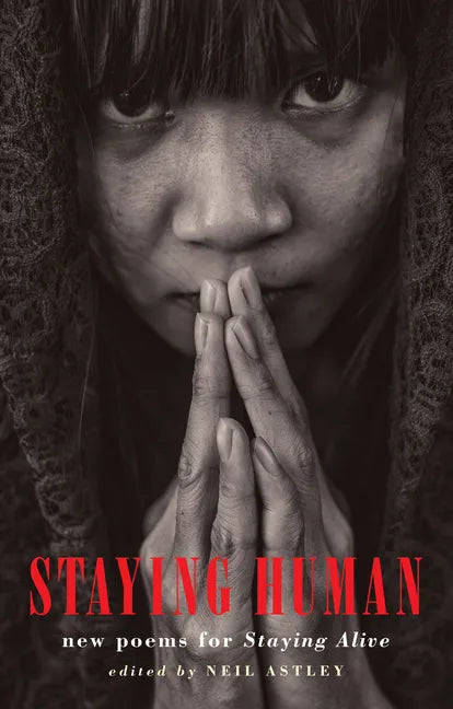 Staying Human: New Poems for Staying Alive - Paperback