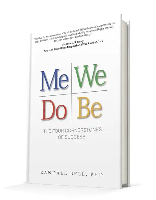 Me We Do Be: The Four Cornerstones of Success - Hardcover
