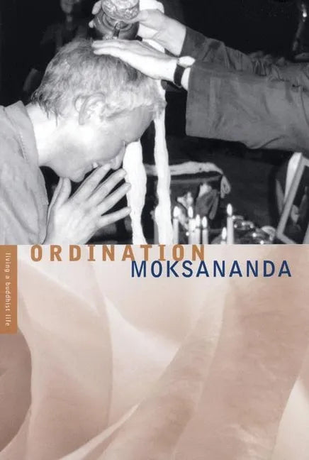 Ordination: Living a Buddhist Life Series - Paperback