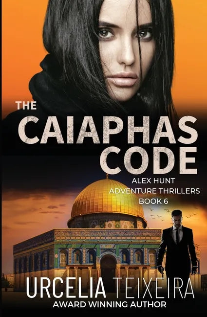 The CAIAPHAS CODE: An ALEX HUNT Adventure Thriller - Paperback