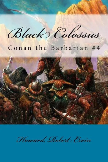 Black Colossus: Conan the Barbarian #4 - Paperback