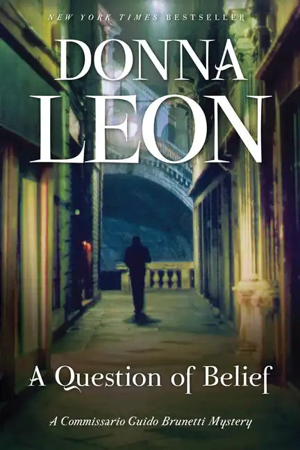A Question of Belief: A Commissario Guido Brunetti Mystery - Paperback