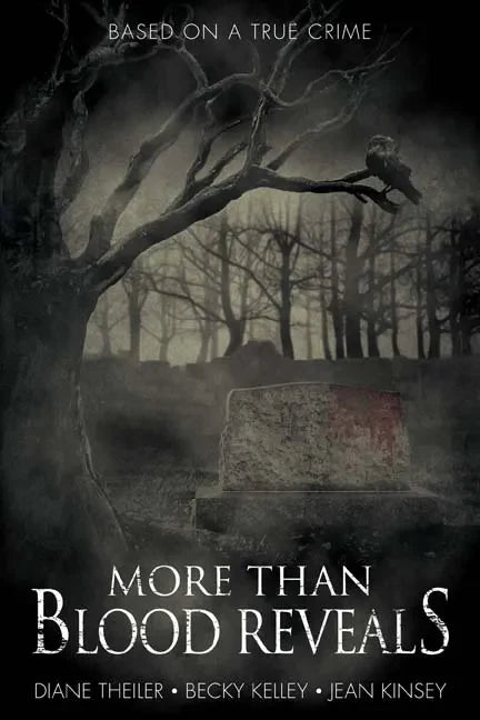 More Than Blood Reveals: The Harper-Givens Murders of Logan County, Kentucky - Hardcover