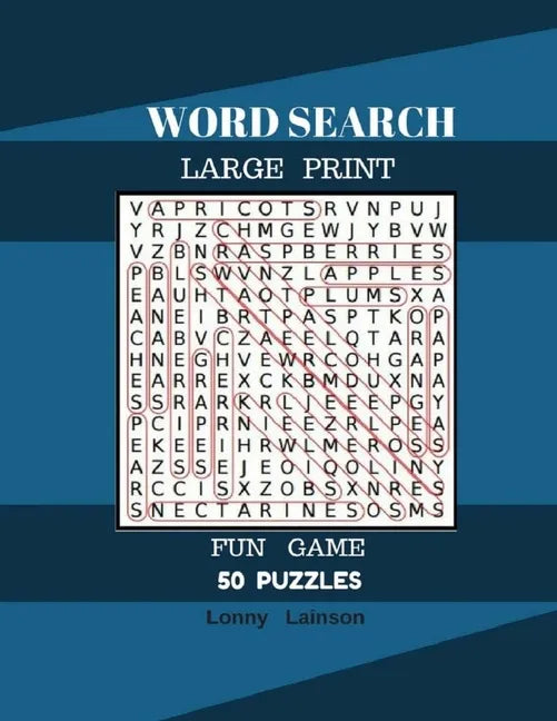 Word Search Large Print Fun Game 50 Puzzles: Word Search For Adult Large Print - Paperback