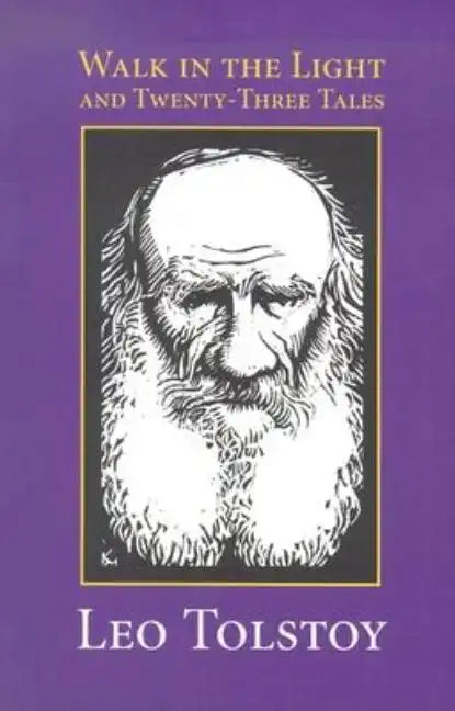 Walk in the Light & Twenty-Three Tales - Paperback