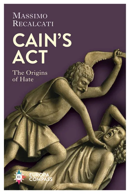 Cain's ACT: The Origins of Hate - Paperback