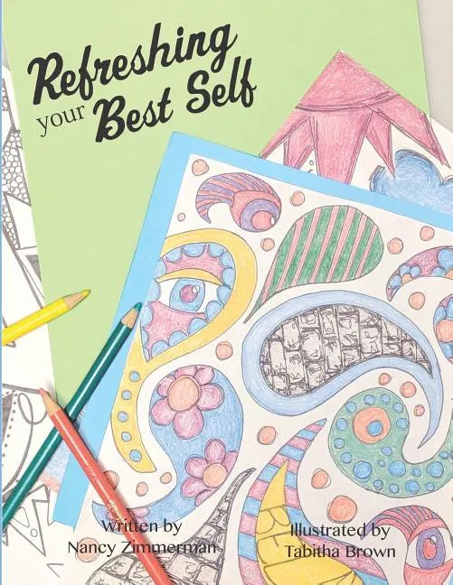 Refreshing Your Best Self - Paperback