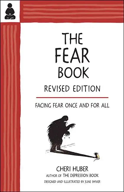 The Fear Book: Facing Fear Once and for All - Paperback