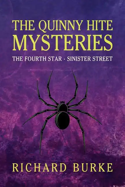 The Quinny Hite Mysteries: The Fourth Star / Sinister Street - Paperback