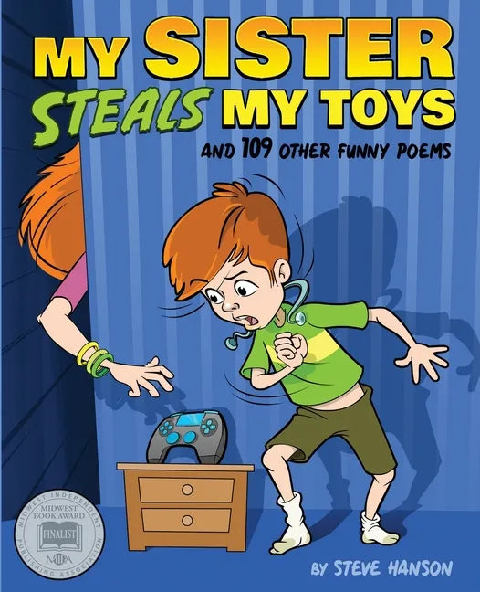 My Sister Steals My Toys: And 109 Other Funny Poems - Paperback