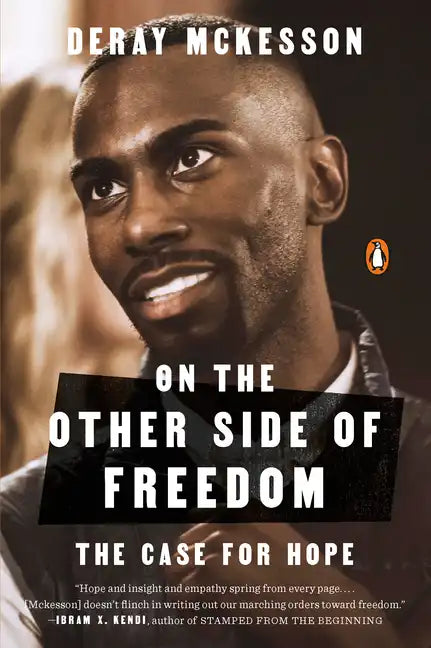 On the Other Side of Freedom: The Case for Hope - Paperback