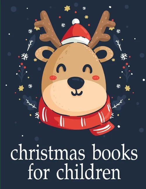 Christmas Books For Children: Cute pictures with animal touch and feel book for Early Learning - Paperback