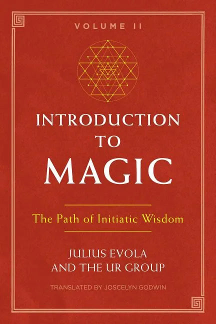 Introduction to Magic, Volume II: The Path of Initiatic Wisdom - Paperback