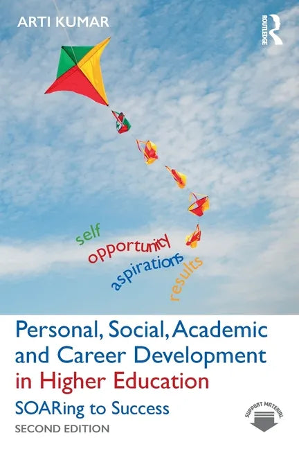 Personal, Social, Academic and Career Development in Higher Education: SOARing to Success - Paperback