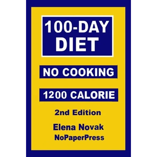 100-Day No-Cooking Diet - 1200 Calorie - Paperback