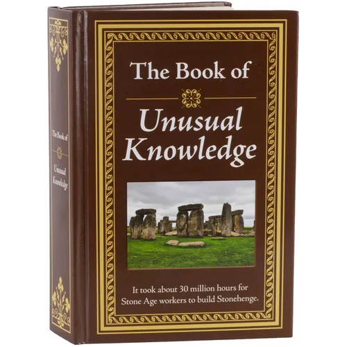 The Book of Unusual Knowledge: Big Book of Fascinating Facts &amp; Information Hardcover Gift for Trivia Buffs, Curious Minds, Adults, Dad &amp; Knowledge See - Hardcover