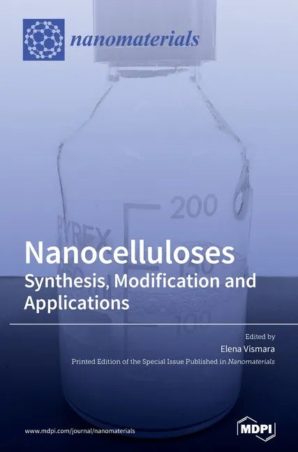 Nanocelluloses: Synthesis, Modification and Applications - Hardcover
