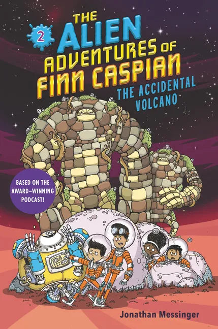 The Alien Adventures of Finn Caspian #2: The Accidental Volcano - Hardcover