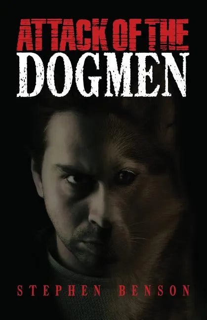 Attack of The Dogmen - Paperback
