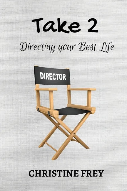 Take 2: Directing your best life - Paperback