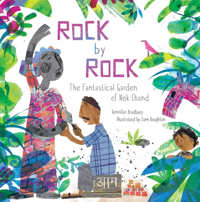 Rock by Rock: The Fantastical Garden of NEK Chand - Hardcover