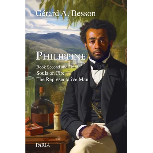Philippine Book Second and Third: Book Second: Souls on Fire; Book Third: The Representative Man & The Servant of the Centurion - Paperback