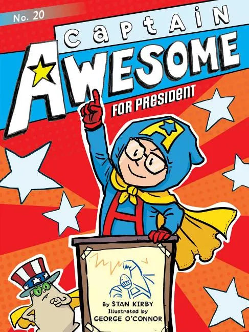 Captain Awesome for President - Hardcover