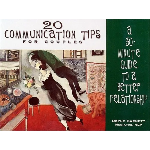 20 Communication Tips for Couples: A 30-Minute Guide to a Better Relationship - Paperback