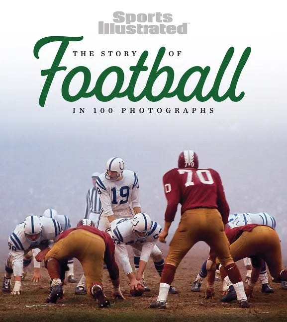 The Story of Football in 100 Photographs - Hardcover