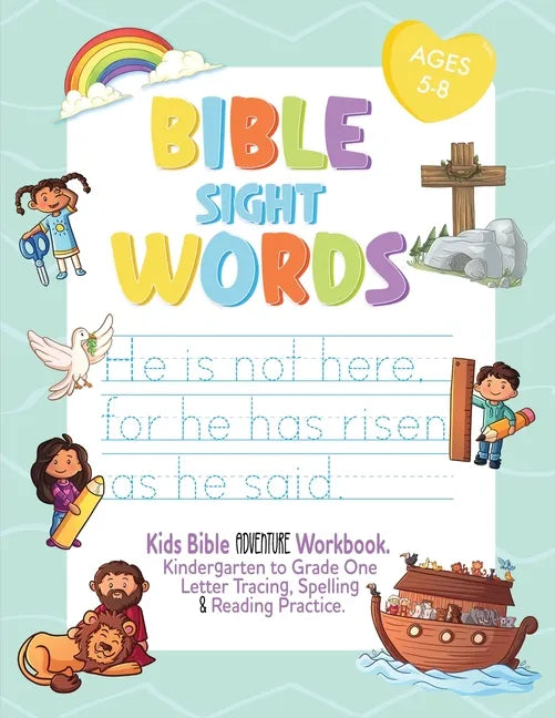 Bible Sight Words Practice Workbook: Kids Bible adventure Workbook. Kindergarten to Grade One Letter Tracing, Spelling and Reading Practice. Ages 4-8 - Paperback