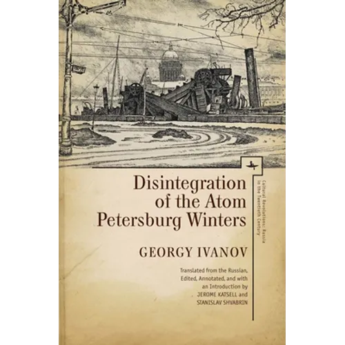 Disintegration of the Atom and Petersburg Winters - Paperback