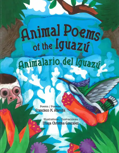 Animal Poems of the Iguazú / Animalario del Iguazú - Paperback