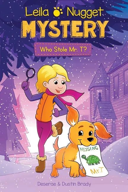 Leila & Nugget Mystery: Who Stole Mr. T? Volume 1 - Paperback