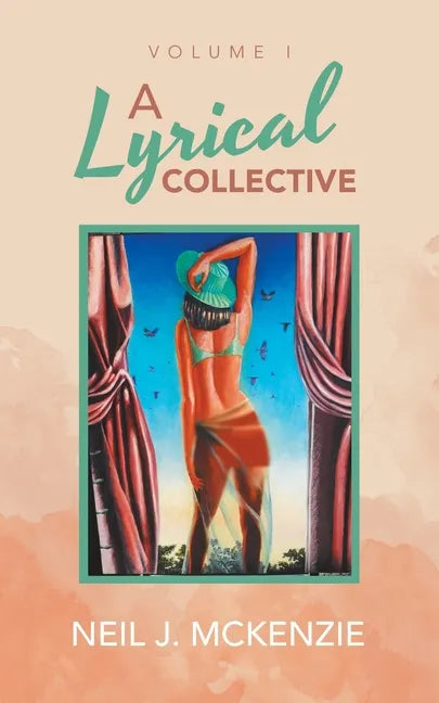 A Lyrical Collective: Volume I - Paperback