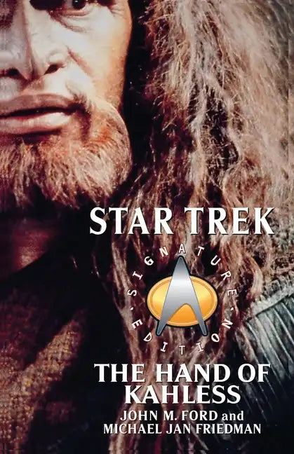 The Star Trek: Signature Edition: The Hand of Kahless - Paperback