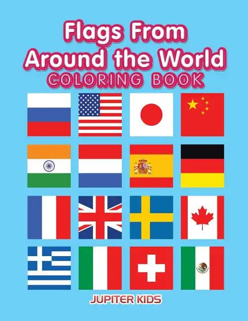 Flags From Around the World Coloring Book - Paperback
