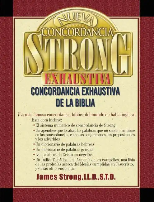 Nueva Concordancia Strong Exhaustiva de la Biblia = The New Strong's Exhaustive Concordance - Hardcover